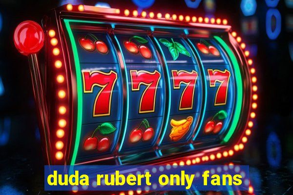 duda rubert only fans